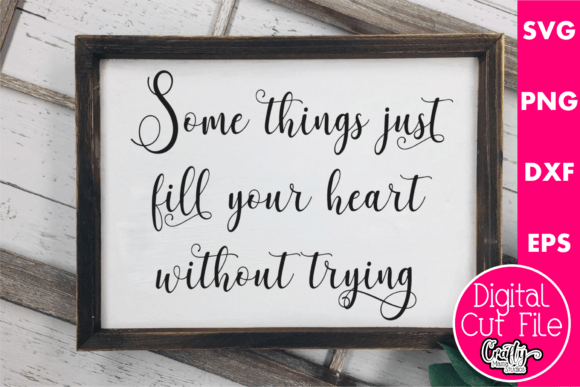 Download Some Things Fill Your Heart - Premium Resources